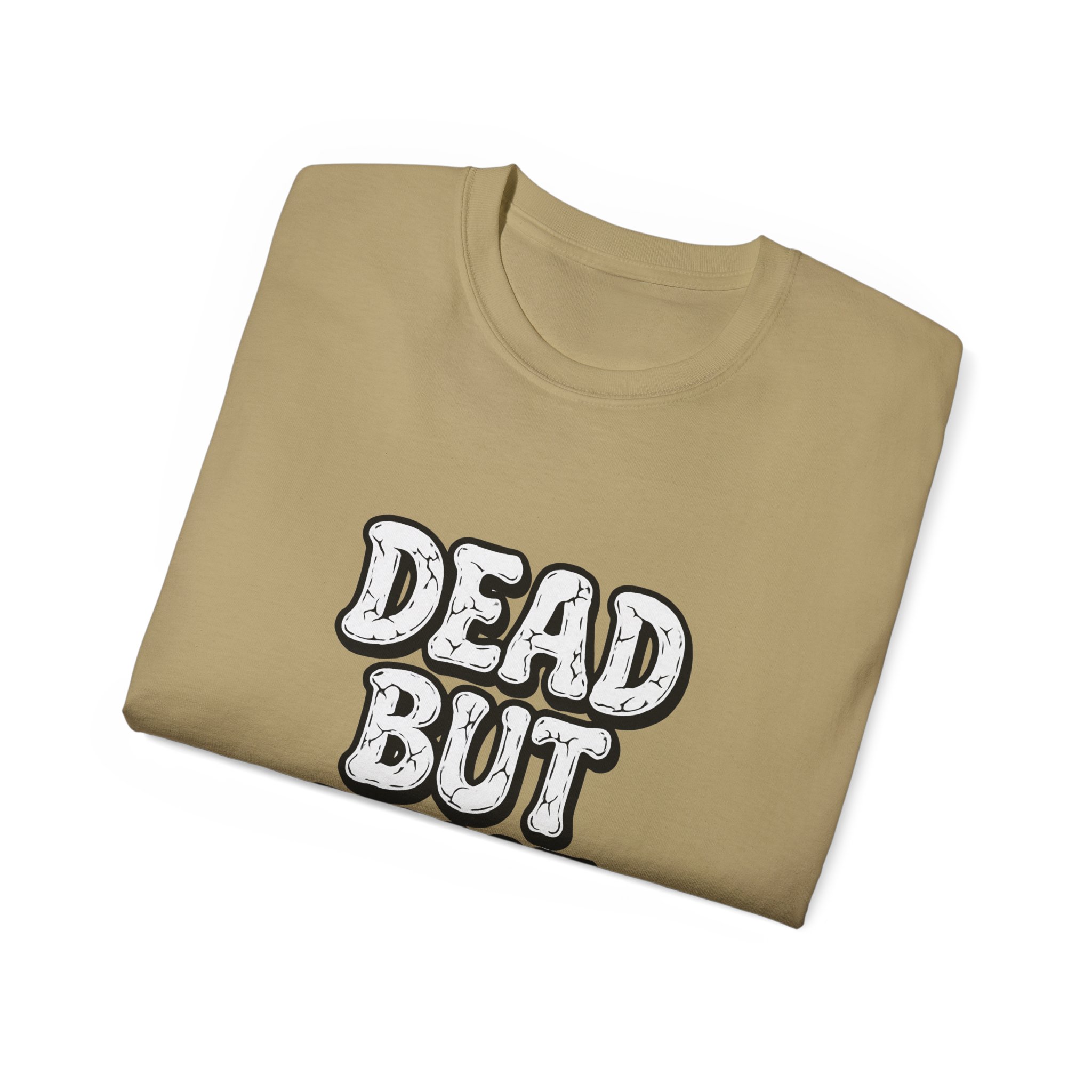 Humorous Graphic Tee - Dead But Fine, Funny T-Shirt for Halloween, Casual Wear, Gift for Friends, Sarcastic Style. - Image 28