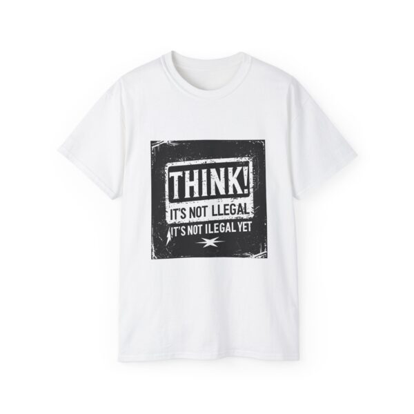 Thought-Provoking Unisex Tee, Casual Tee, Statement Shirt, Funny Gift, Conversation Starter