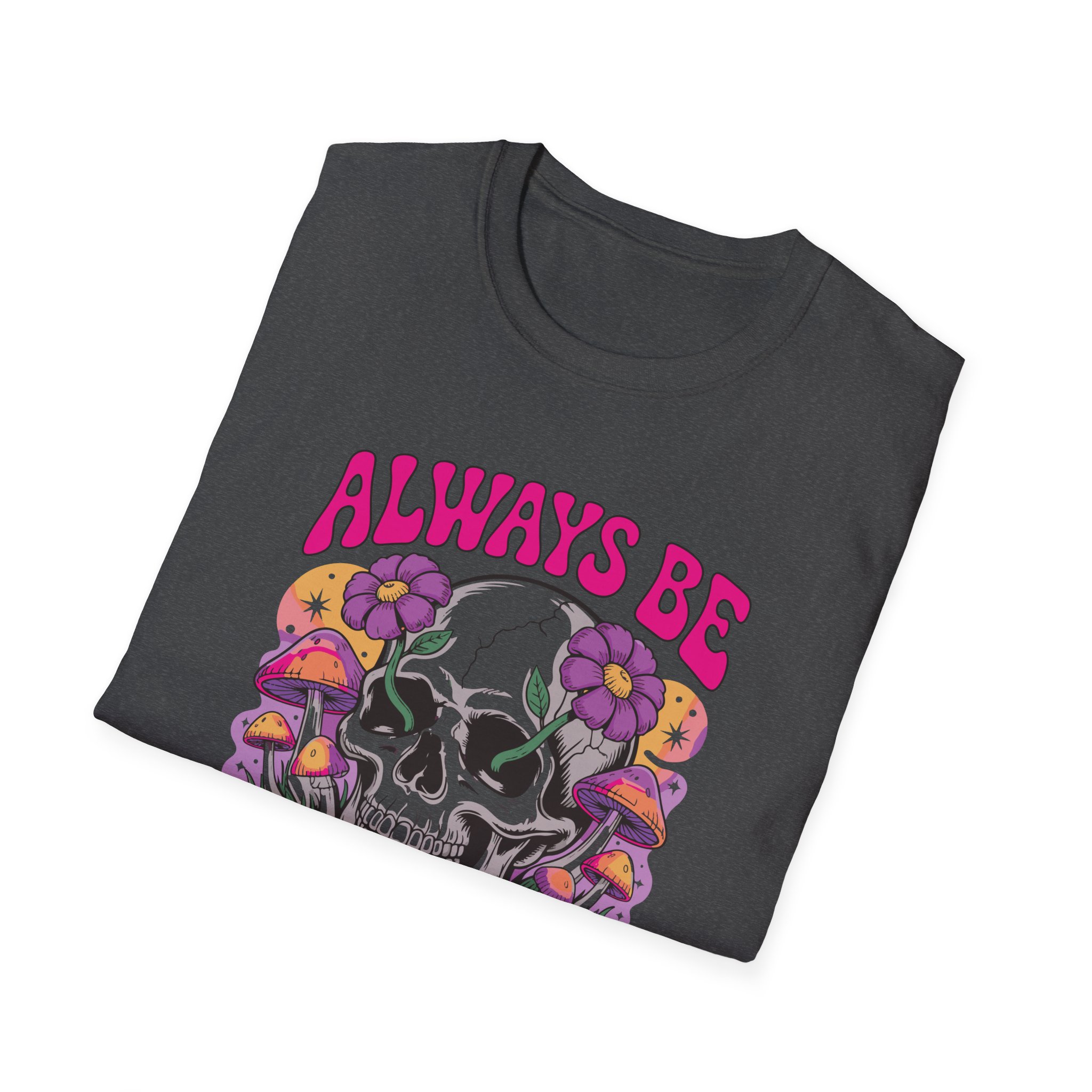 Always Be Weird Unisex T-Shirt | Casual Wear, Gift for Free Spirits, Unique Style, Festival Fashion, Vintage Vibe - Image 32