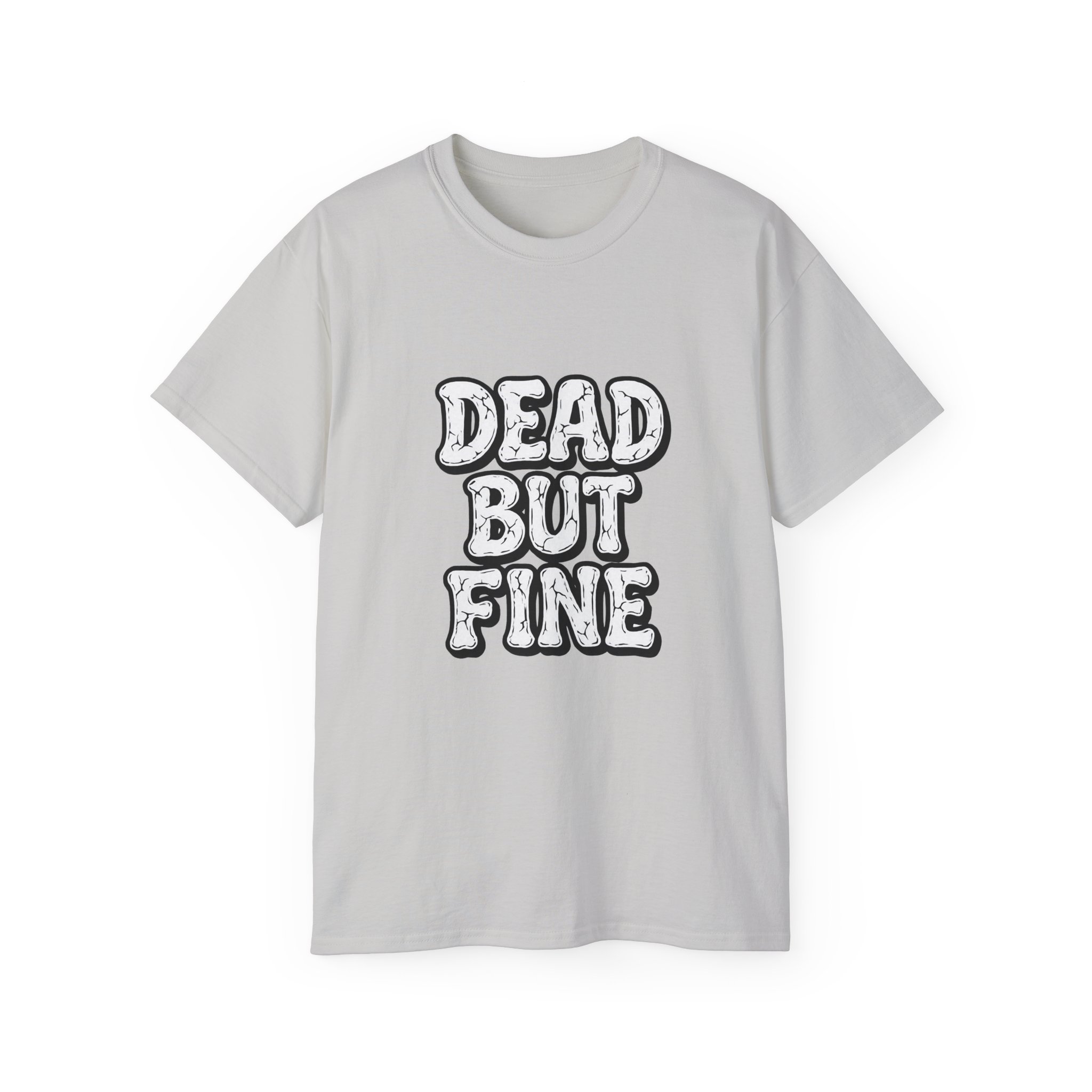 Humorous Graphic Tee - Dead But Fine, Funny T-Shirt for Halloween, Casual Wear, Gift for Friends, Sarcastic Style. - Image 13