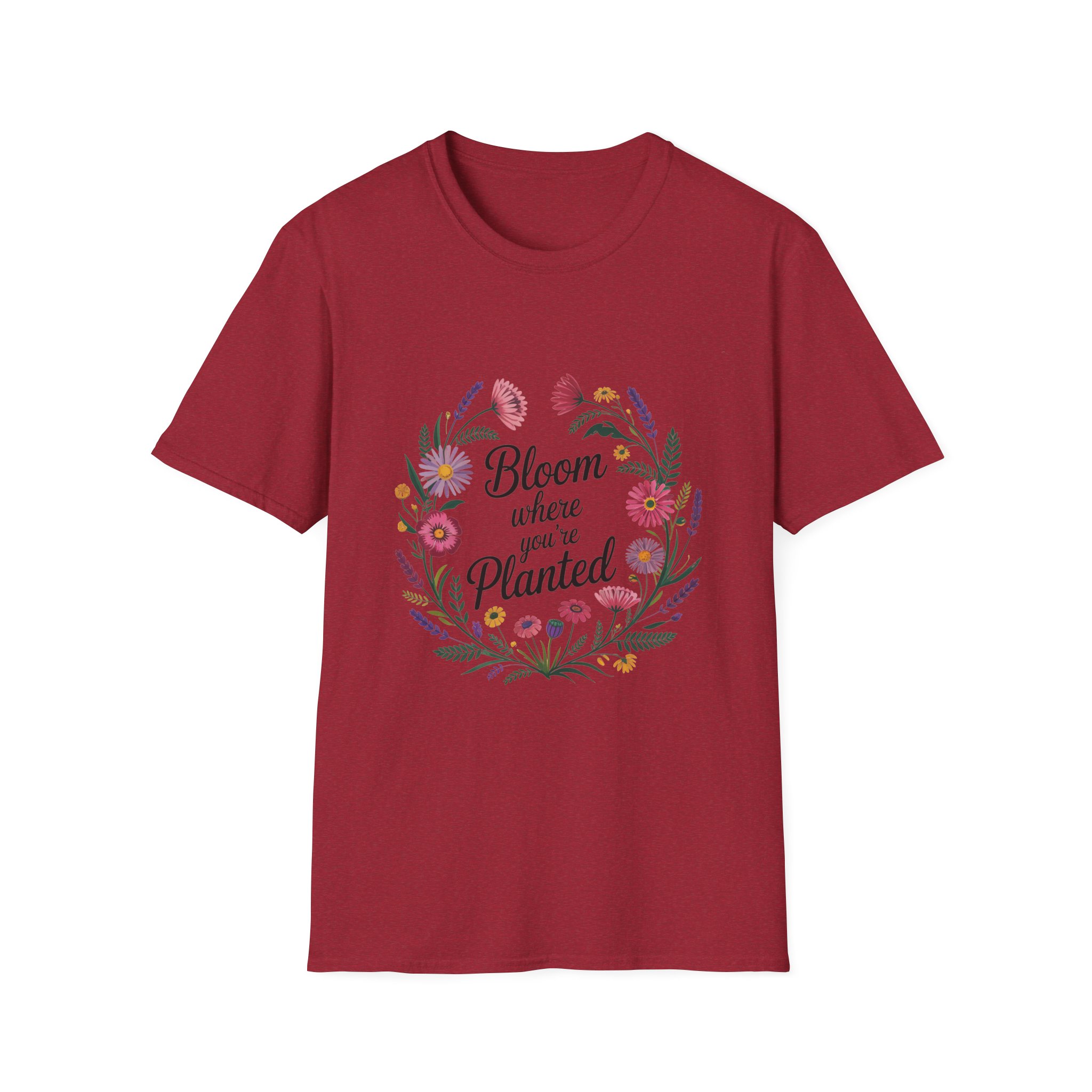 Bloom Where You're Planted T-Shirt, Floral Shirt, Gardening Gift, Inspirational Tee, Nature Lover Apparel, Plant Lover Gift - Image 61