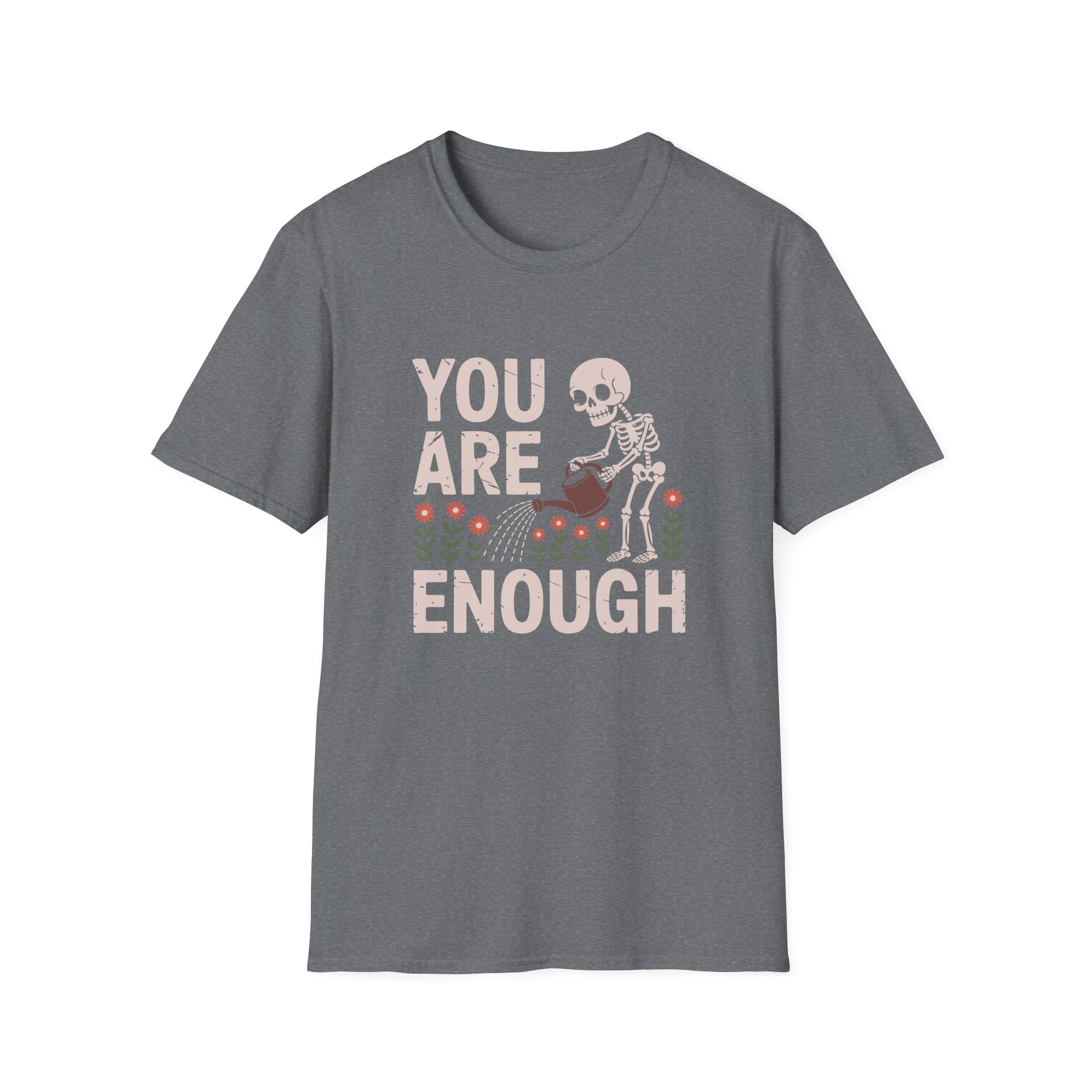 You Are Enough Skeleton T-Shirt, Unisex Tee for Self-Love, Motivational Gift, Casual Wear, Halloween, Affirmation Shirt - Image 29