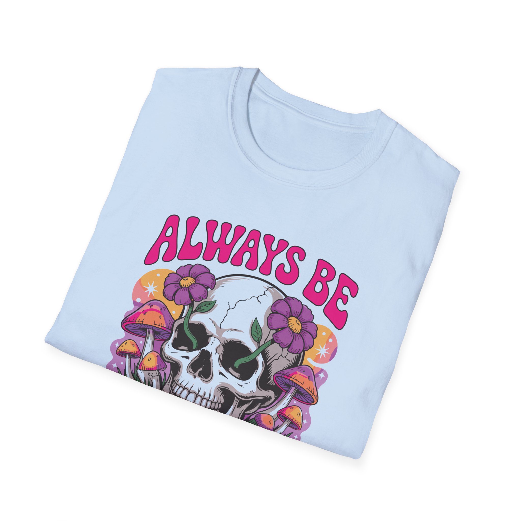 Always Be Weird Unisex T-Shirt | Casual Wear, Gift for Free Spirits, Unique Style, Festival Fashion, Vintage Vibe - Image 48