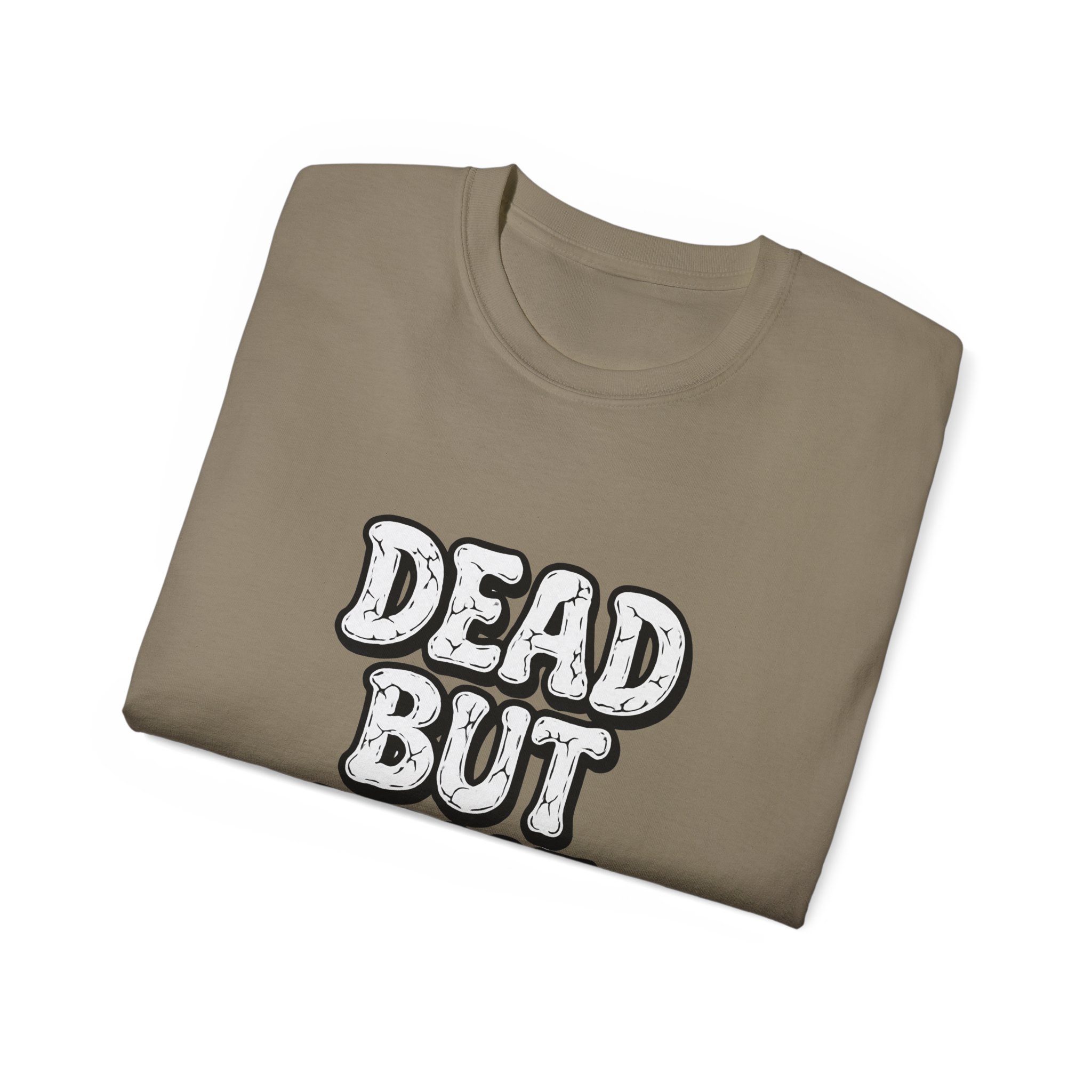 Humorous Graphic Tee - Dead But Fine, Funny T-Shirt for Halloween, Casual Wear, Gift for Friends, Sarcastic Style. - Image 36