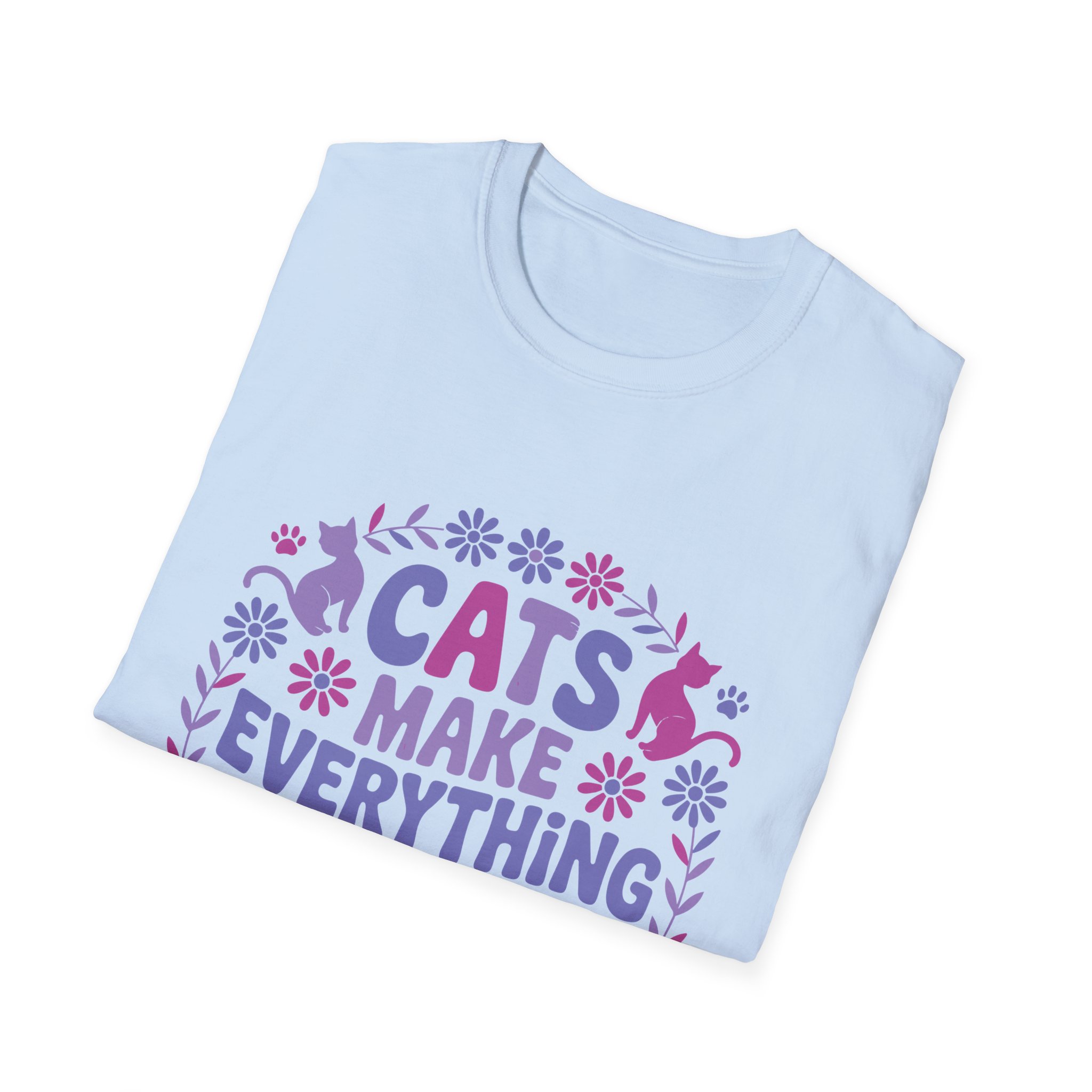 Cats Make Everything Better T-Shirt, Unisex Tee, Cat Lover Gift, Pet Owner Apparel, Cute Animal Shirt, Fun Graphic Top - Image 36