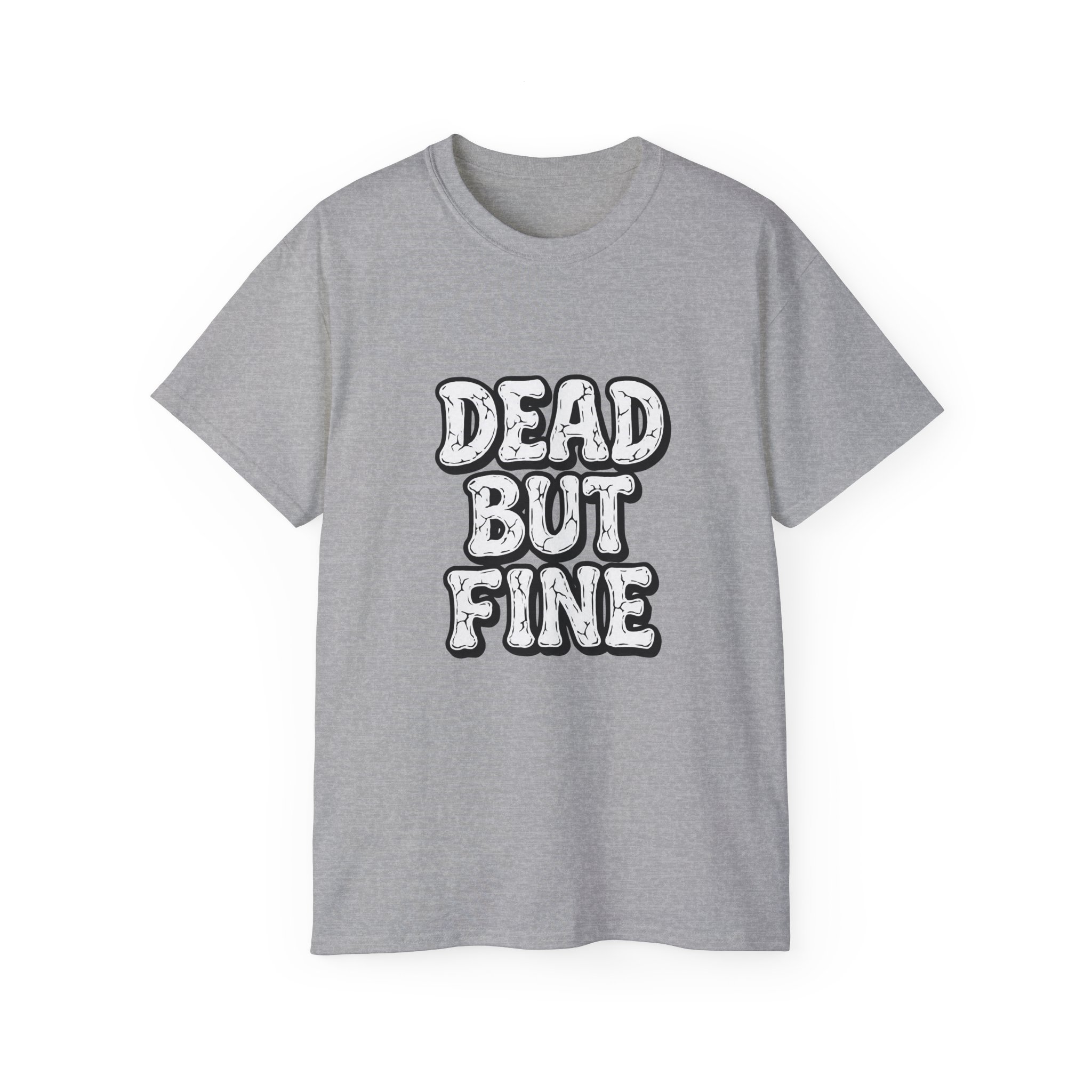 Humorous Graphic Tee - Dead But Fine, Funny T-Shirt for Halloween, Casual Wear, Gift for Friends, Sarcastic Style. - Image 21