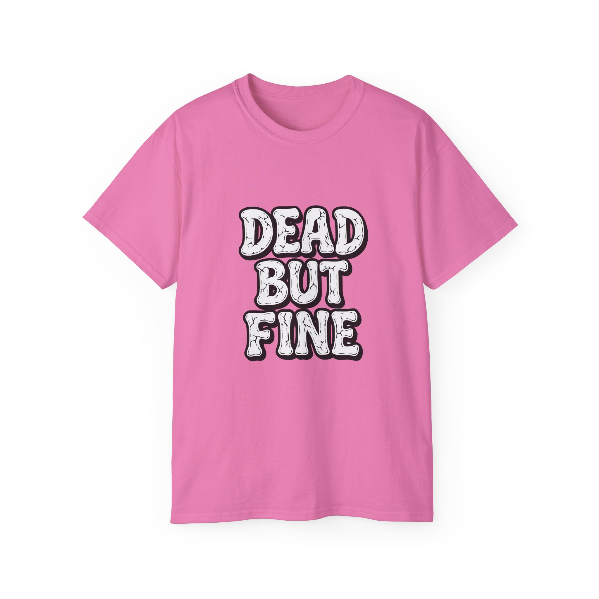 Humorous Graphic Tee - Dead But Fine, Funny T-Shirt for Halloween, Casual Wear, Gift for Friends, Sarcastic Style. - Image 77