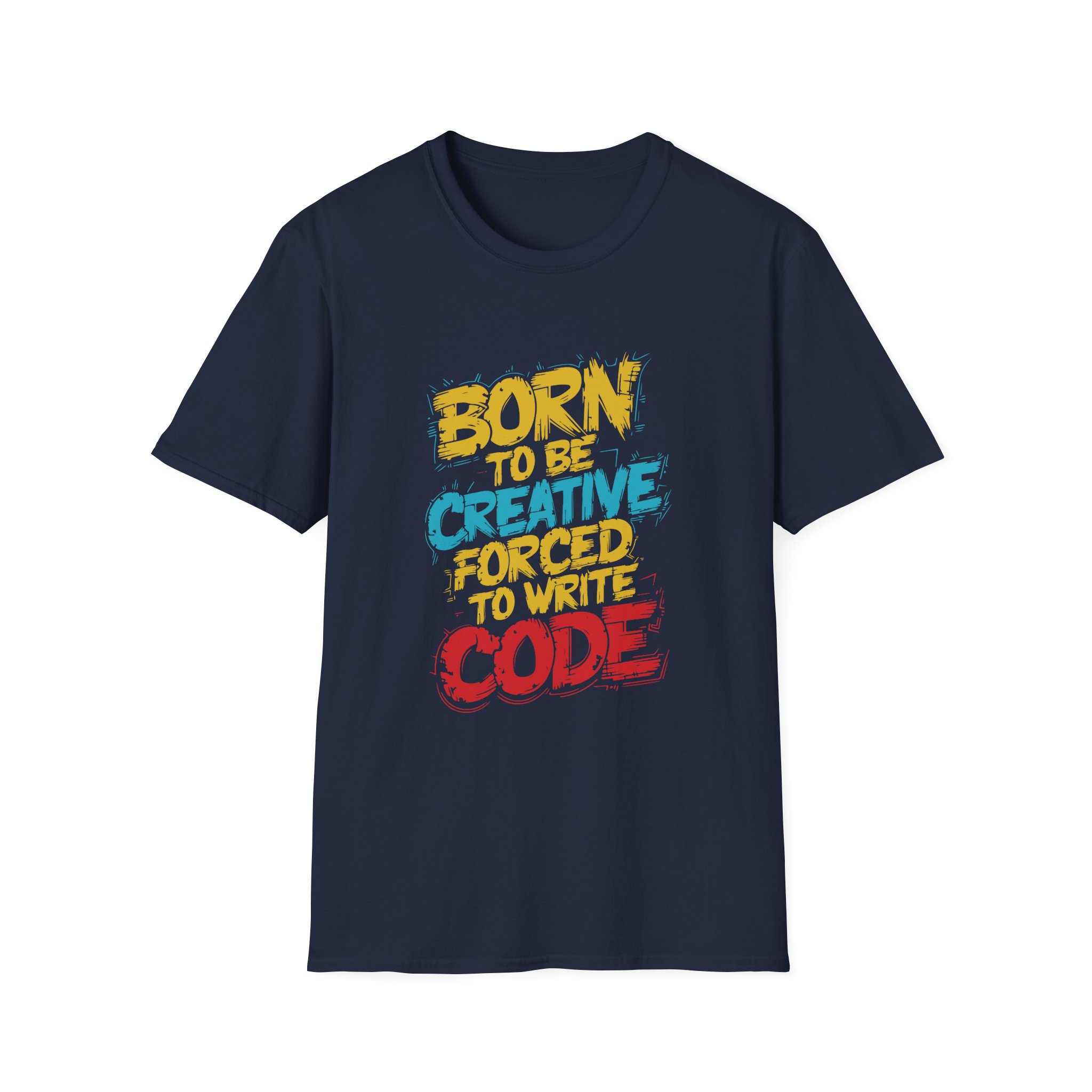 Creative Coding T-Shirt: Born to be Creative, Programmer Gift, Geek Apparel, Tech Enthusiast Tee, Casual Style - Image 41