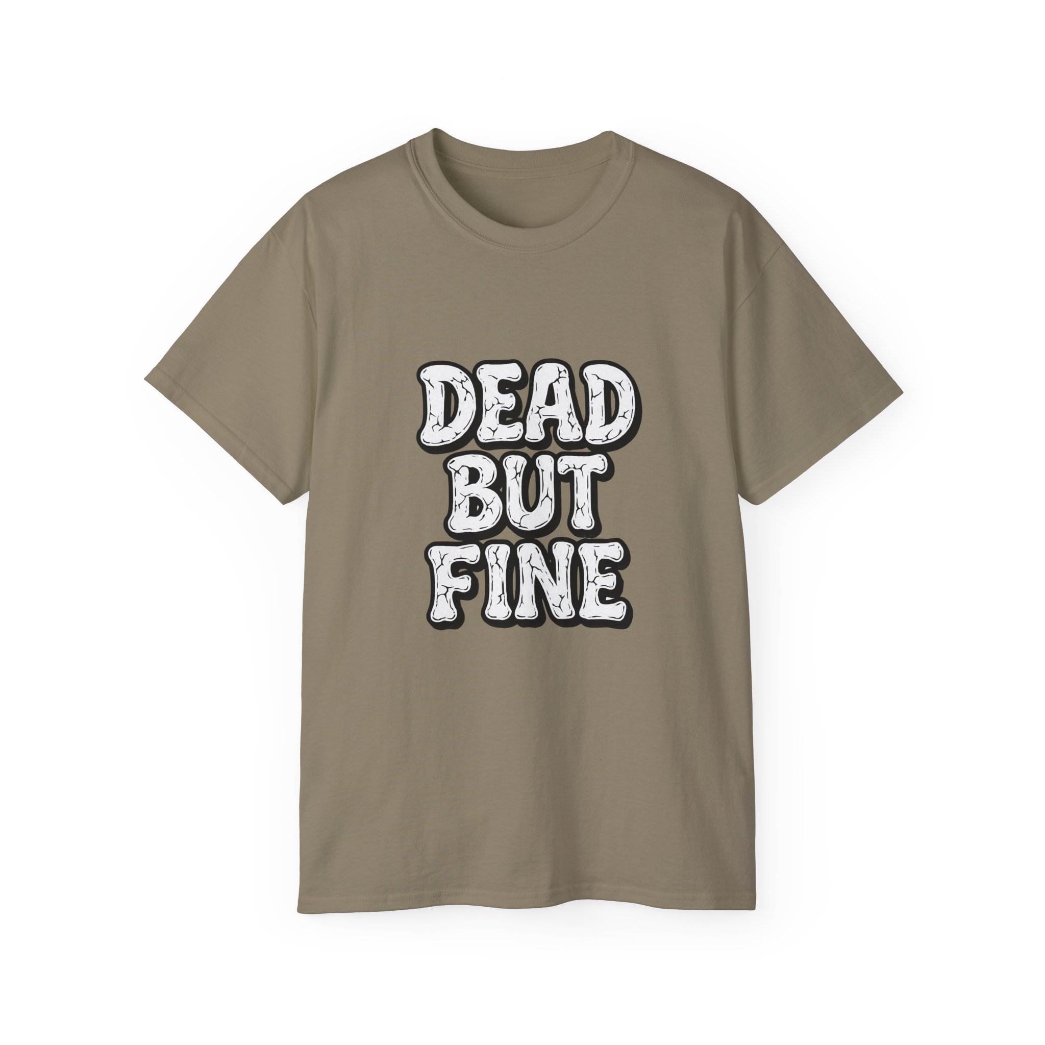 Humorous Graphic Tee - Dead But Fine, Funny T-Shirt for Halloween, Casual Wear, Gift for Friends, Sarcastic Style. - Image 33