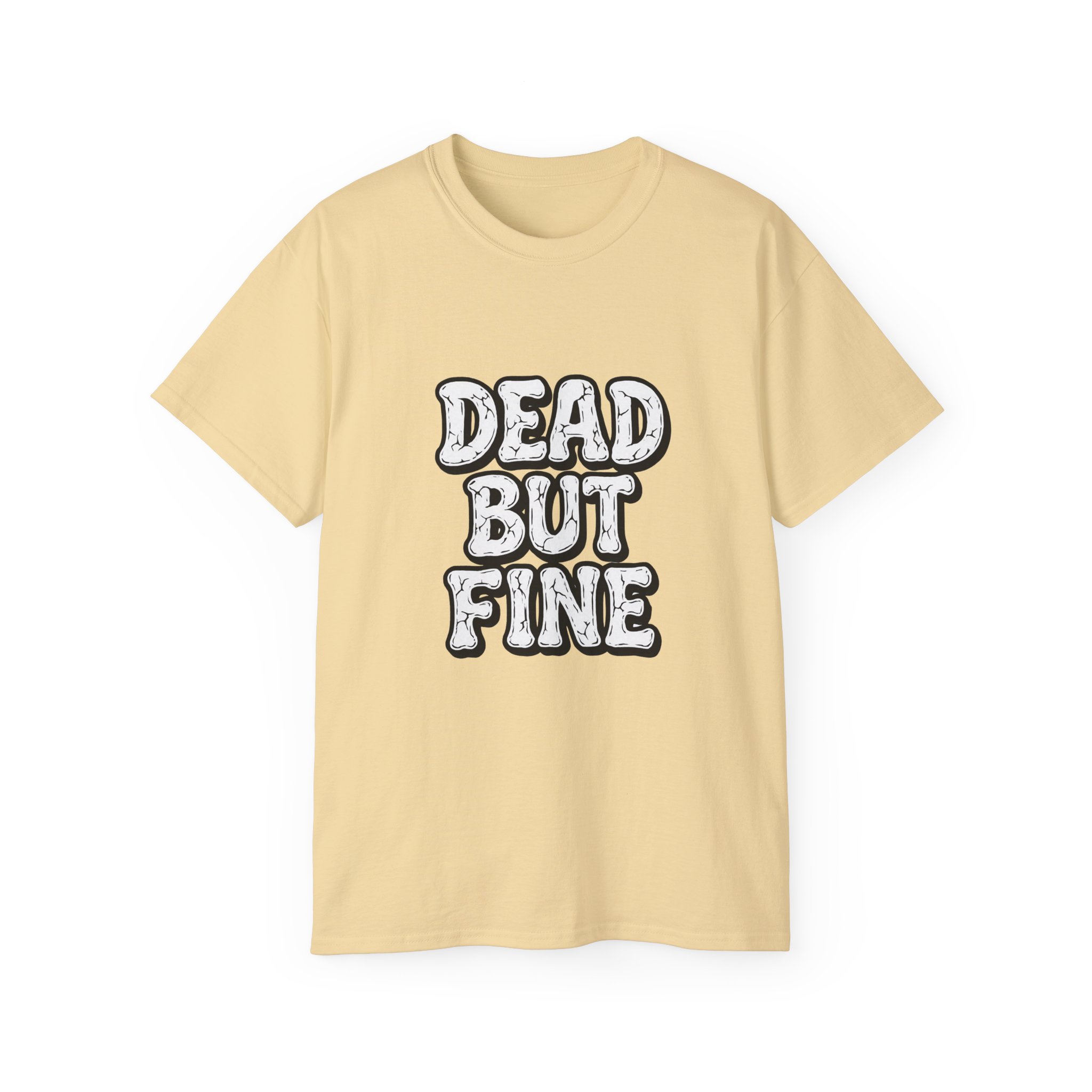 Humorous Graphic Tee - Dead But Fine, Funny T-Shirt for Halloween, Casual Wear, Gift for Friends, Sarcastic Style. - Image 17