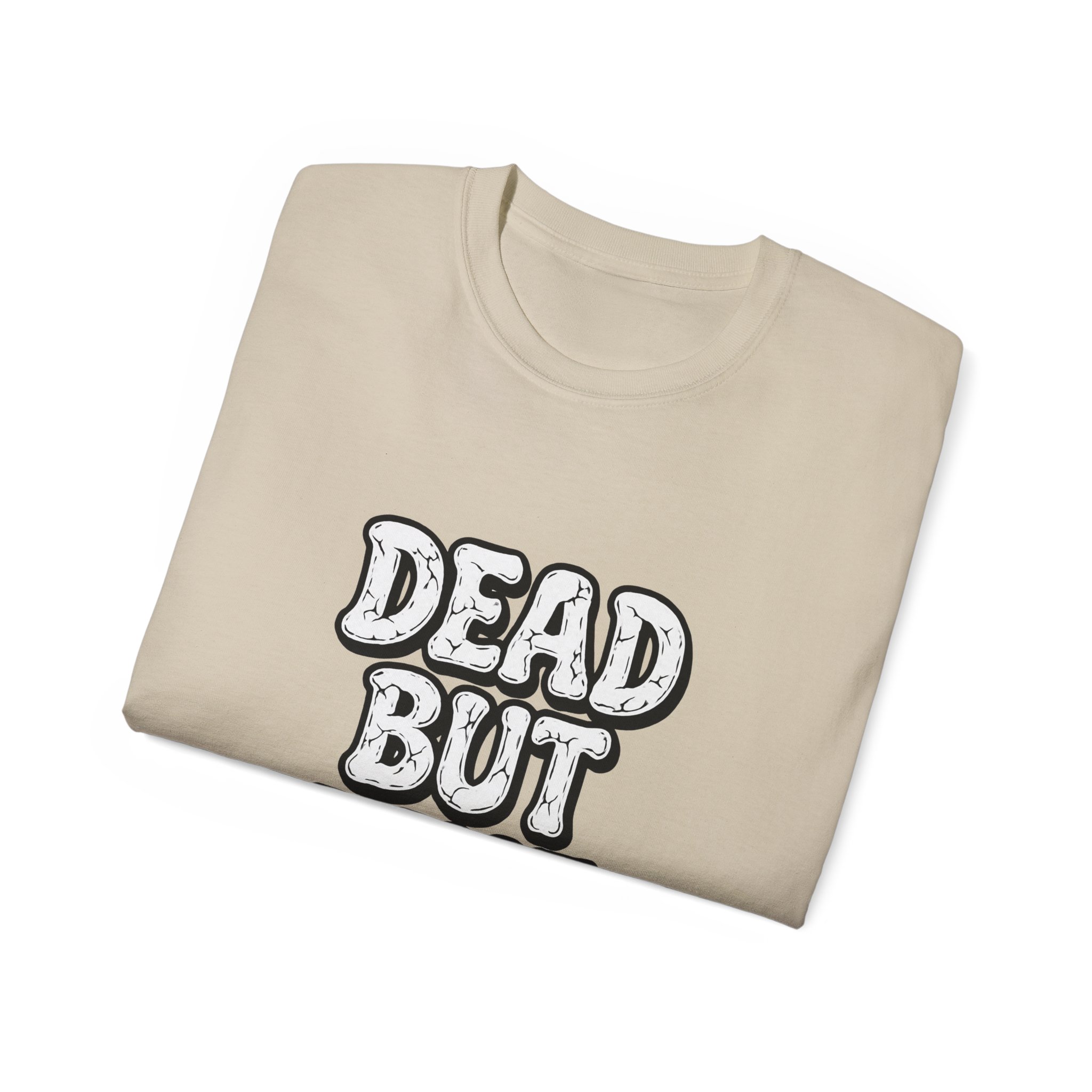 Humorous Graphic Tee - Dead But Fine, Funny T-Shirt for Halloween, Casual Wear, Gift for Friends, Sarcastic Style. - Image 12