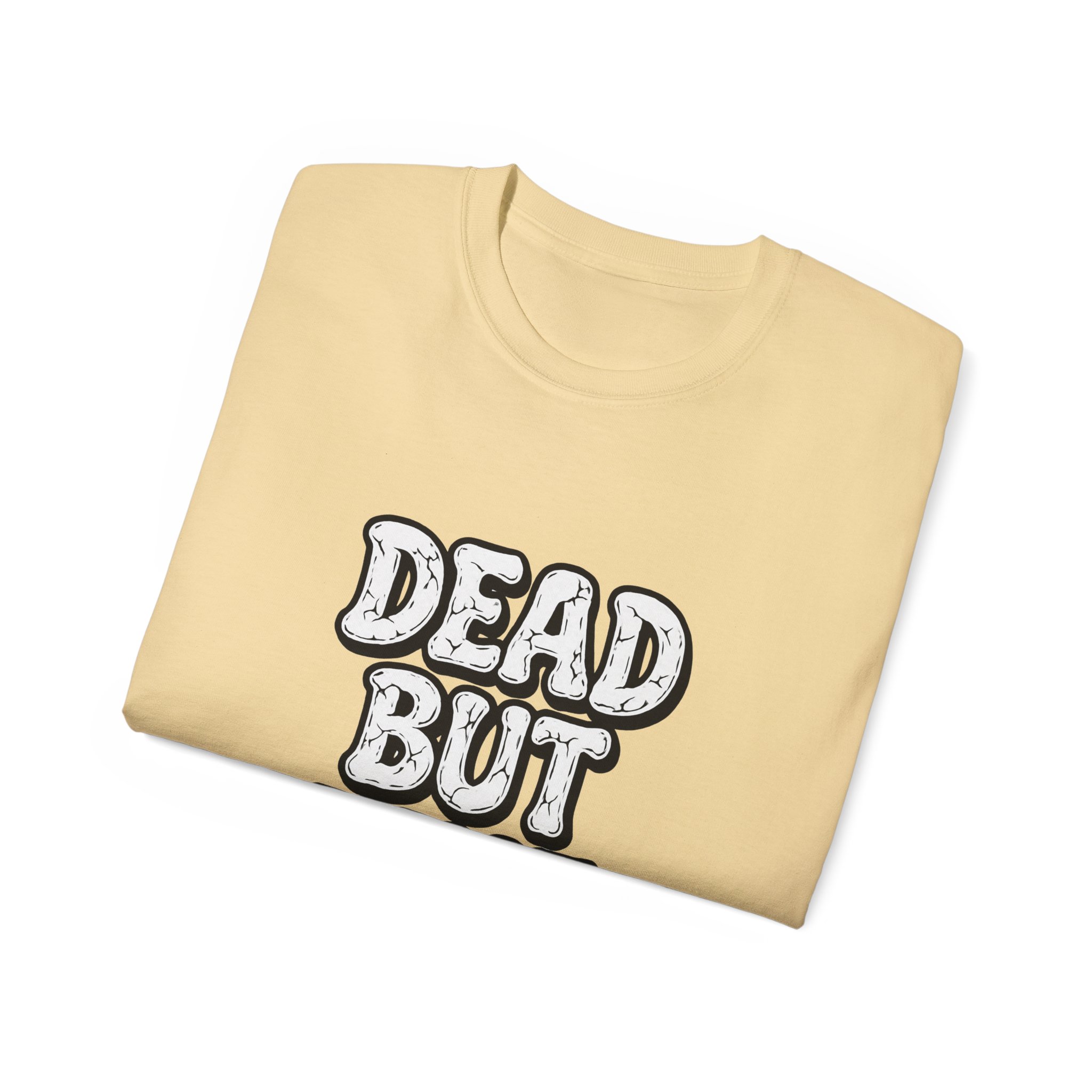 Humorous Graphic Tee - Dead But Fine, Funny T-Shirt for Halloween, Casual Wear, Gift for Friends, Sarcastic Style. - Image 20